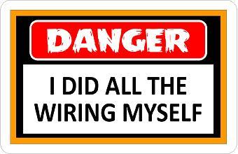 Danger Wired Myself Sticker