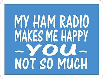 My Ham Radio Makes me Happy Sticker