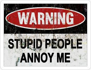 Warning Stupid People Sticker