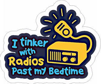 I Tinker With Radios Past Bedtime Sticker